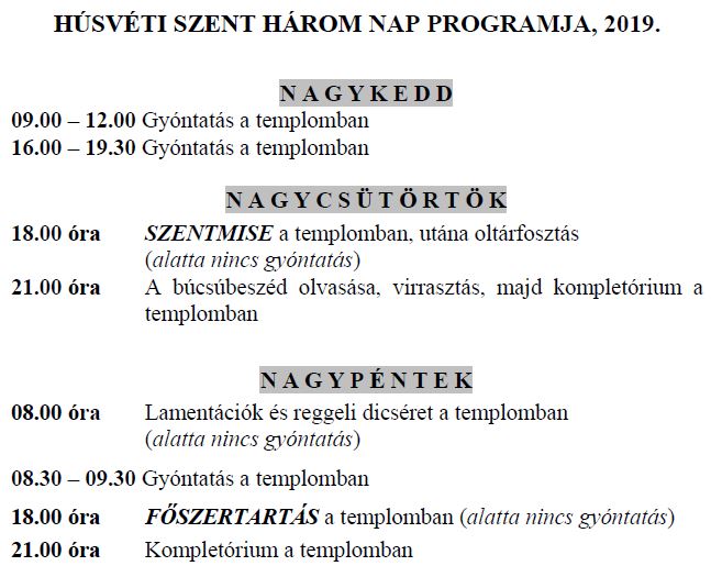 A HÚSVÉTI SZENT HÁROM NAP PROGRAMJA