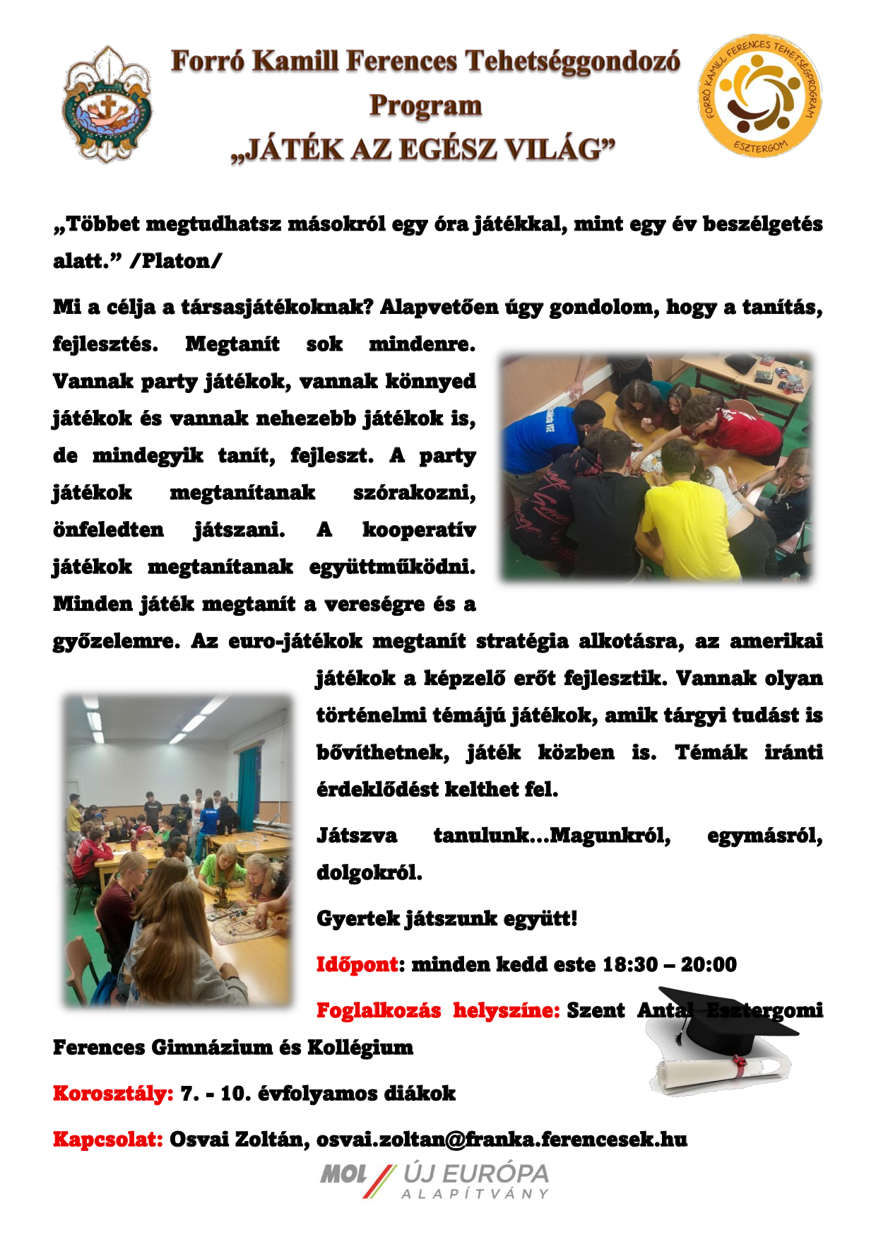 Játék az egész világ